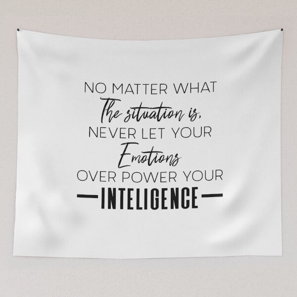 Item preview, Never Let Your Emotions Overpower Your Intelligence – Mindset Quote Typography Design for Emotional Strength designed and sold by FOREVER Motivated.