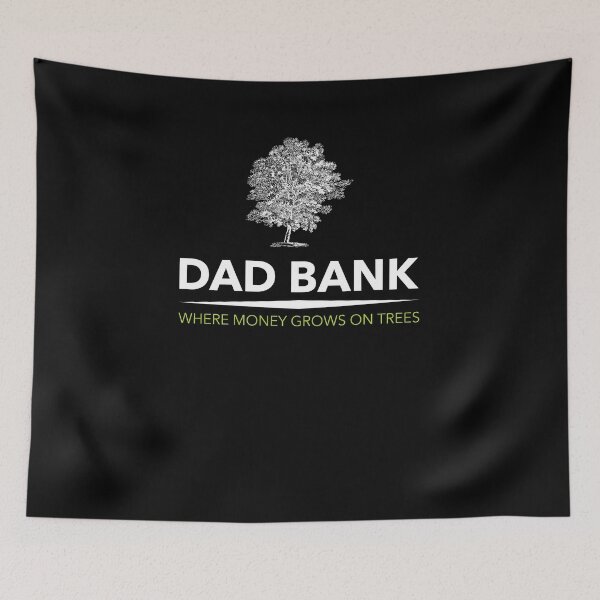 Item preview, Dad Bank where money grows on trees funny dad designed and sold by snowry.