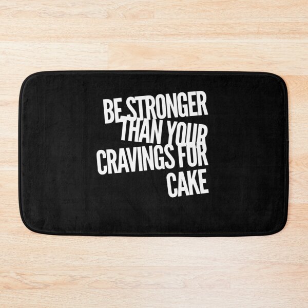 Item preview, Be stronger than your cravings for cake funny motivation designed and sold by snowry.