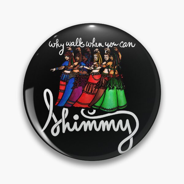Item preview, Why walk when you can shimmy designed and sold by FrictionMaxxing.