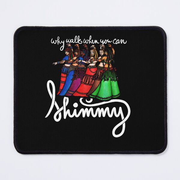 Item preview, Why walk when you can shimmy designed and sold by FrictionMaxxing.
