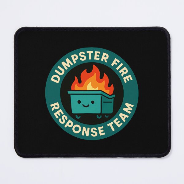 Item preview, Dumpster Fire Response Team Professional Chaos Management Crew designed and sold by SkeletonsDanger.