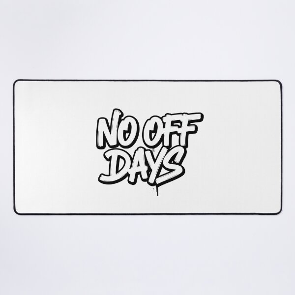 Item preview, No Off Days — Graffiti Motivation Lettering designed and sold by Happyfreedom.