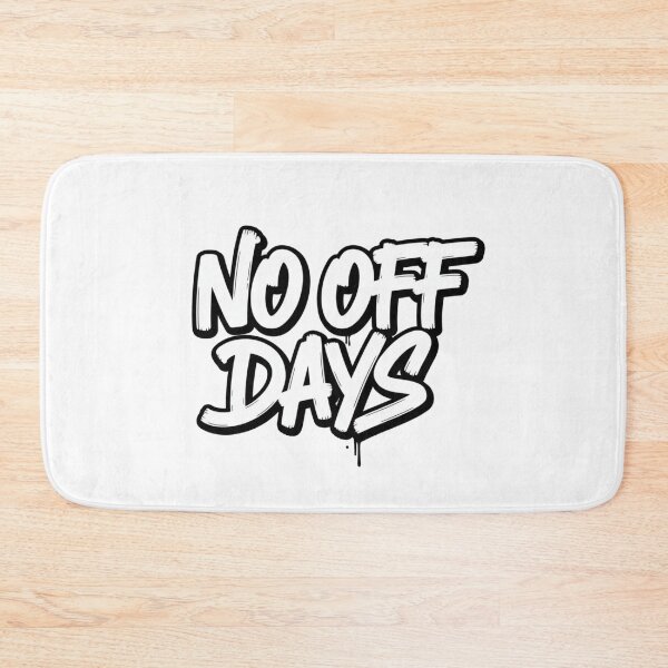 Item preview, No Off Days — Graffiti Motivation Lettering designed and sold by Happyfreedom.