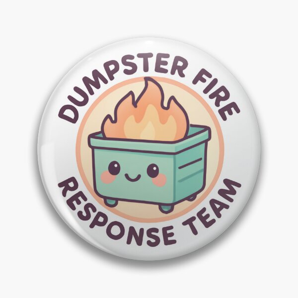 Item preview, Dumpster Fire Response Team Life Management Task Force designed and sold by SkeletonsDanger.