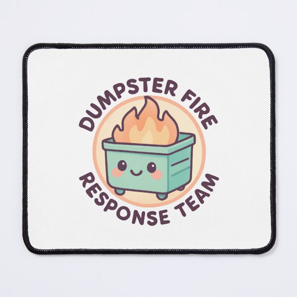 Item preview, Dumpster Fire Response Team Life Management Task Force designed and sold by SkeletonsDanger.
