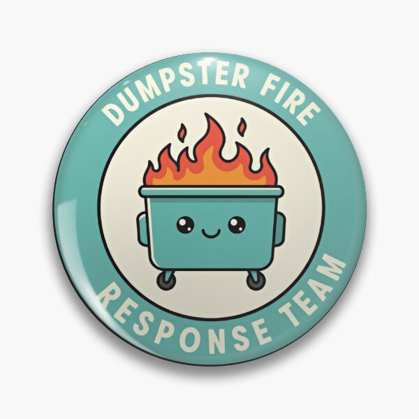 Item preview, Dumpster Fire Response Team Everyday Chaos Cleanup Crew designed and sold by SkeletonsDanger.