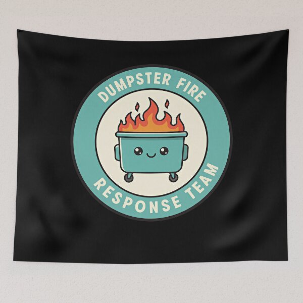 Item preview, Dumpster Fire Response Team Everyday Chaos Cleanup Crew designed and sold by SkeletonsDanger.