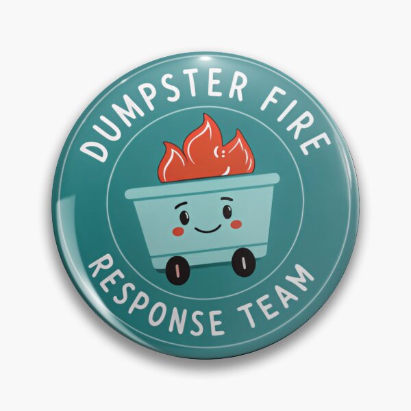 Item preview, Dumpster Fire Response Team Hot Mess Management Agency designed and sold by SkeletonsDanger.