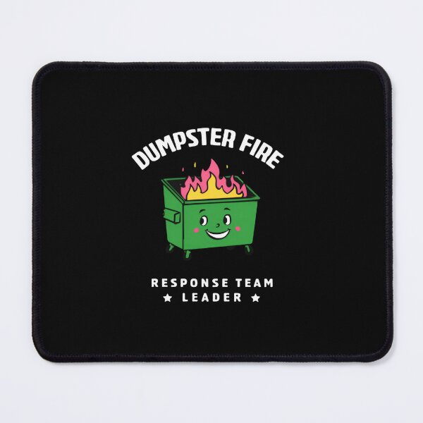 Item preview, Dumpster Fire Response Team Certified Chaos Handling Division designed and sold by SkeletonsDanger.