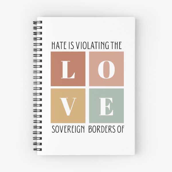 Item preview, Hate is Violating the Sovereign Borders of Love - Political Unity designed and sold by sunnydayco-.