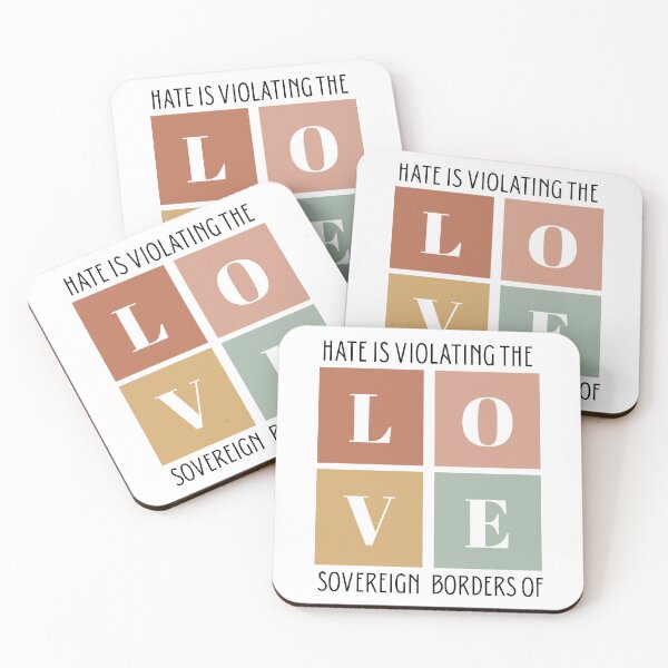 Item preview, Hate is Violating the Sovereign Borders of Love - Political Unity designed and sold by sunnydayco-.