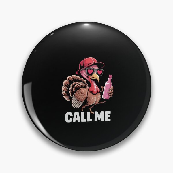 Item preview, Call Me Turkey Hunter Hunting Season Cute Turkey Hunting  designed and sold by dainegilbert.