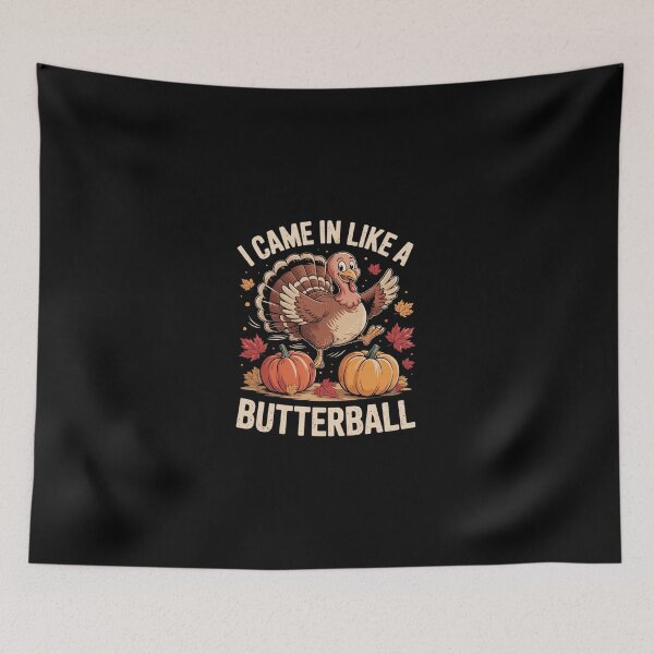 Item preview, Came In Like A Butterball Thanksgiving Men Women Kids  designed and sold by Belkisallen.