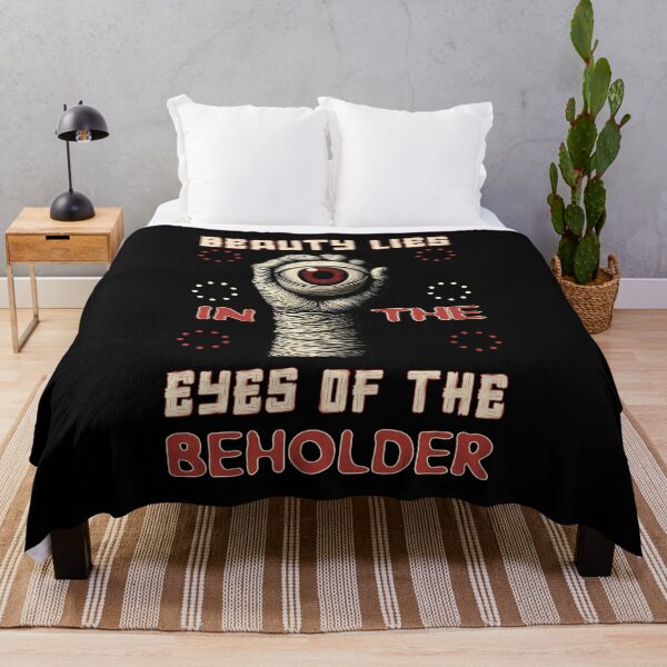 Item preview, Beauty Lies in the Eyes of the Beholder – Funny Horror designed and sold by SidTastic .