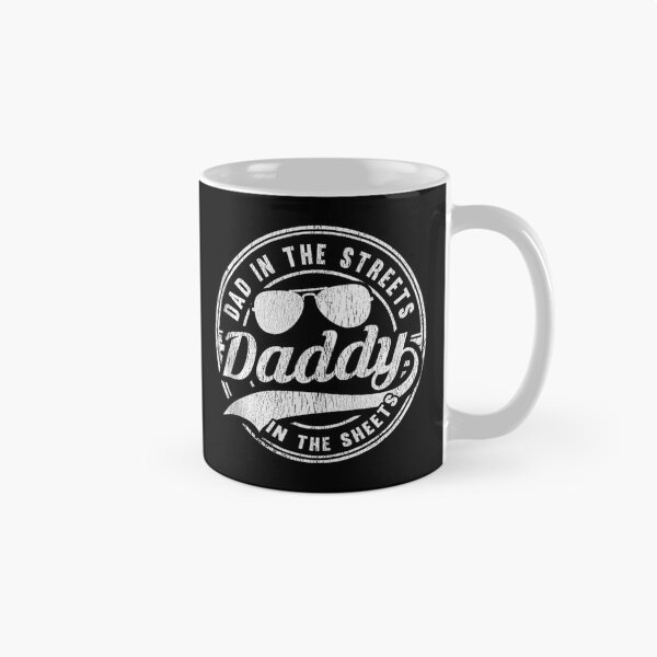 Item preview, Dad In The Streets Daddy In The Sheets designed and sold by campaharpsp.
