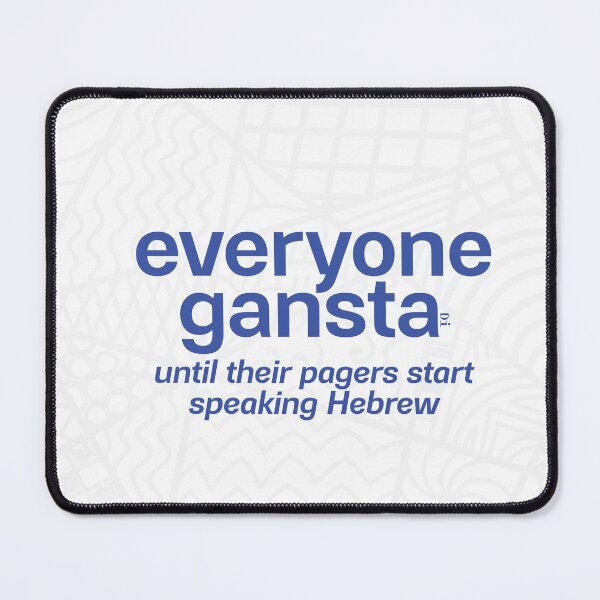 Item preview, everyone gansta ___ until their pagers speak | DiLerca designed and sold by DiLerca.