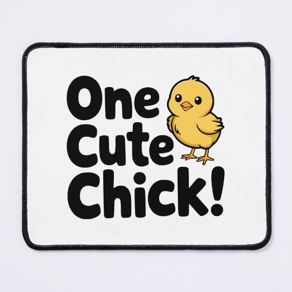 Item preview, One Cute Chick! Cute Chick Pun designed and sold by PMCreative.