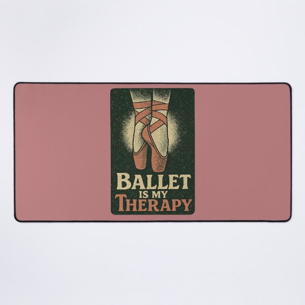 Item preview, Ballet is my therapy designed and sold by FrictionMaxxing.