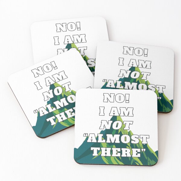 Item preview, No I am not almost there designed and sold by Kathy Eager Creative.