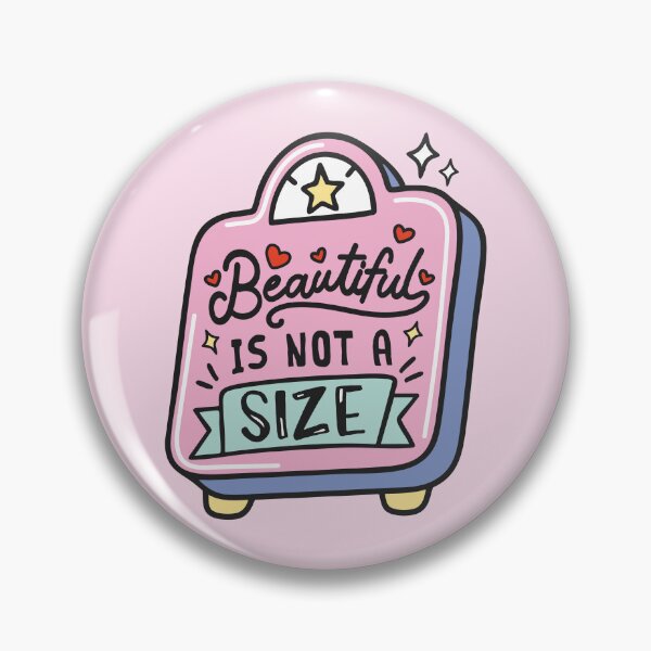 Item preview, Beautiful Is Not a Size –  Self Love Edition designed and sold by HotFluff.