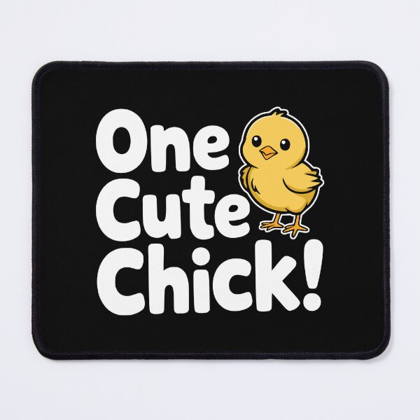 Item preview, One Cute Chick! Funny Chick Pun designed and sold by PMCreative.