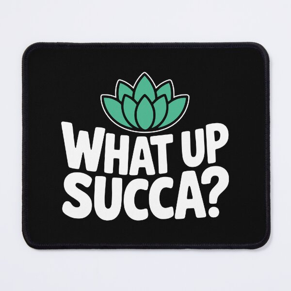Item preview, What Up Succa! Funny Succulent Pun designed and sold by PMCreative.