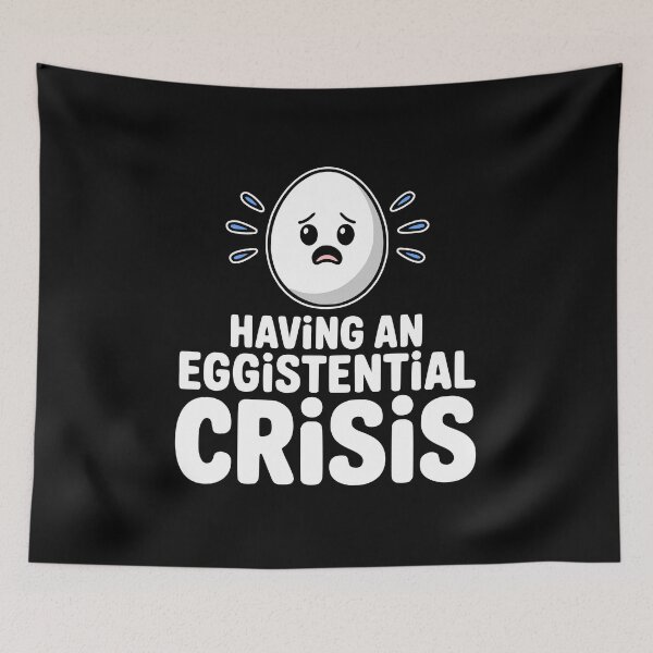 Item preview, Having An Eggistential! Funny Egg Pun designed and sold by PMCreative.