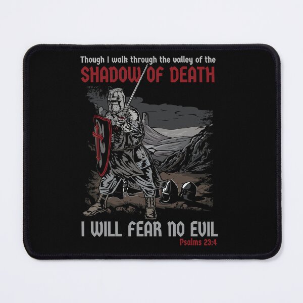 Item preview, Walk Shadow of Death Fearless Knight of Christ designed and sold by WBGraphix.