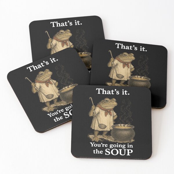 Item preview, Frog Soup Meme - That's It You're Going in the Soup 2 designed and sold by misslouve23.