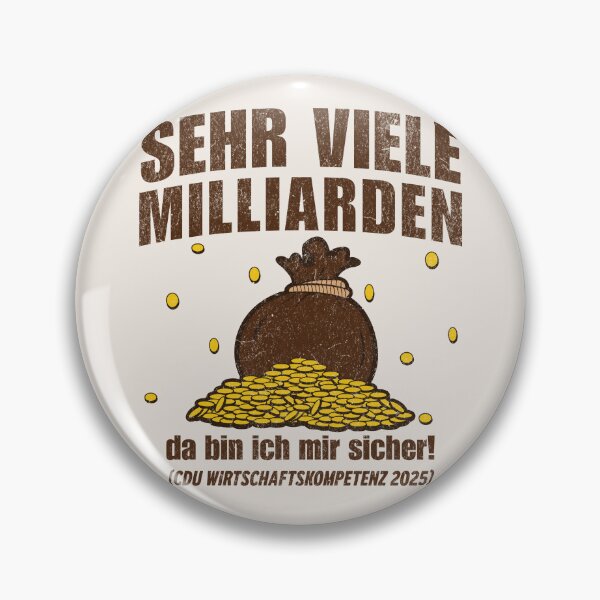 Artikelvorschau, SEHR VIELE MILLIARDEN – CDU Satire zur Haushaltsdebatte entworfen und verkauft von VariousGoodies.