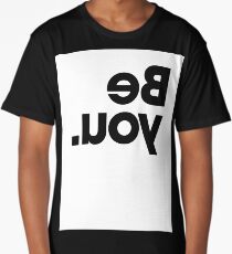 Be You - White Long T-Shirt