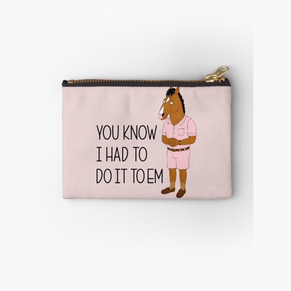 Item preview, Had to Do It to Em - BoJack Horseman designed and sold by oops-I-drew-again.