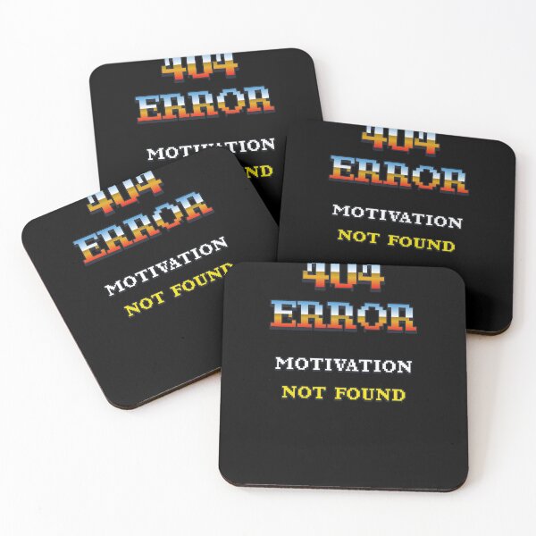 Item preview, 404 ERROR, MOTIVATION NOT FOUND T-shirt. designed and sold by TBWCREATIONS.