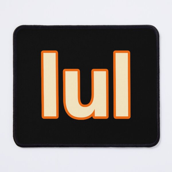 Item preview, lul, Orange Outline designed and sold by Memes N Lore .