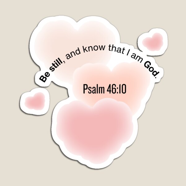 Item preview, ✨ Faith-Inspired / Elegant, Be Still & Know – Psalm 46:10 designed and sold by BeLenient.