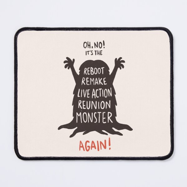 Item preview, Oh no! It’s The REBOOT REMAKE LIVE ACTION REUNION MONSTER AGAIN designed and sold by Ana  Capdepón.
