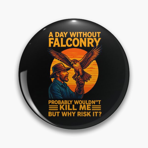 Item preview, Funny Falcon Design A Day Without Falconry designed and sold by LuminOrb.