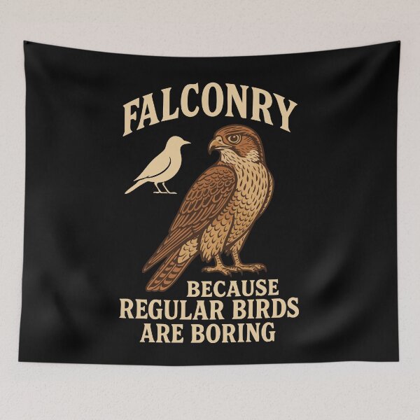 Item preview, Falconry Because Regular Birds Are Boring designed and sold by LuminOrb.
