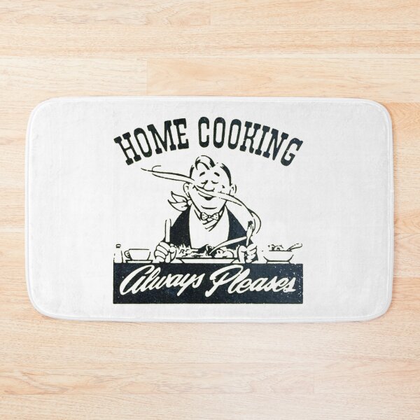 Item preview, Home Cooking Always Pleases designed and sold by QuayTradingCo.