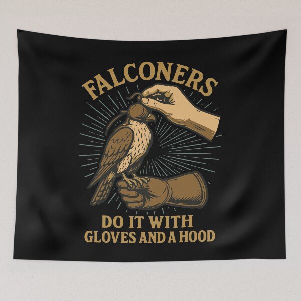 Item preview, Falconers Do It With Gloves And A Hood falcon designed and sold by LuminOrb.