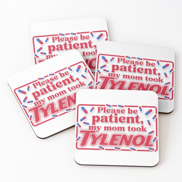 Item preview, Please Be Patient My Mom Took Tylenol Funny Bumper designed and sold by liora1pastel.
