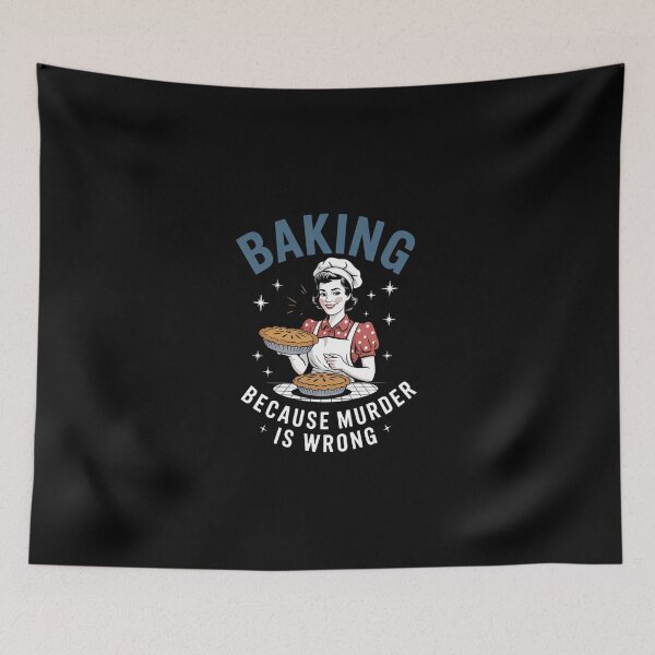 Item preview, Baking Because Murder Is Wrong designed and sold by KarstenNoanra.