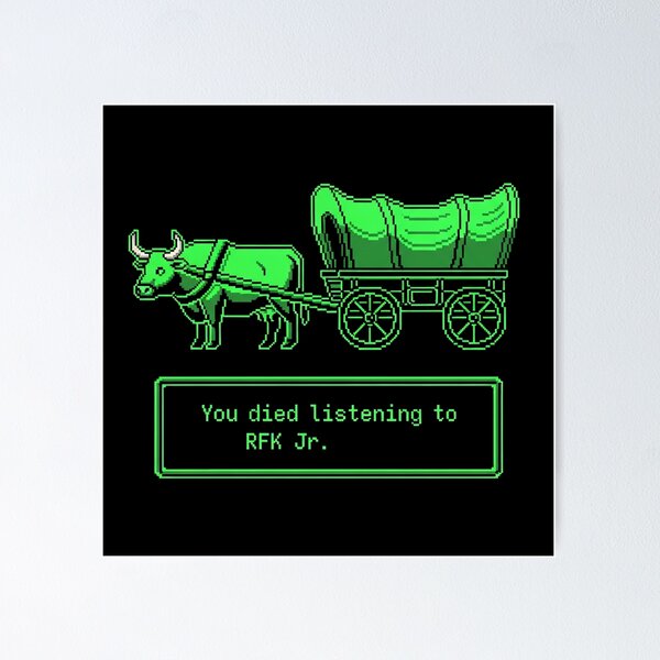 Item preview, You Have Died Listening to RFK Jr Oregon Meme Vintage designed and sold by liora1pastel.