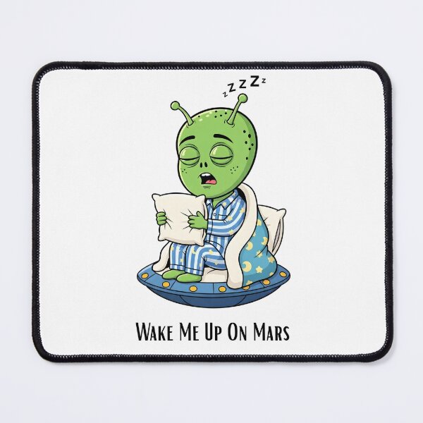 Item preview, Wake Me Up On Mars – Cute Sleepy Alien Cartoon Design designed and sold by EverStitchStudio ★★★★★.
