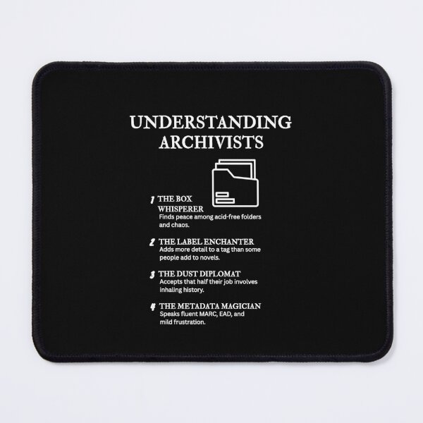 Item preview, Understanding Archivists – Funny Definitions About Archival Life – Black designed and sold by PsyFlow35.