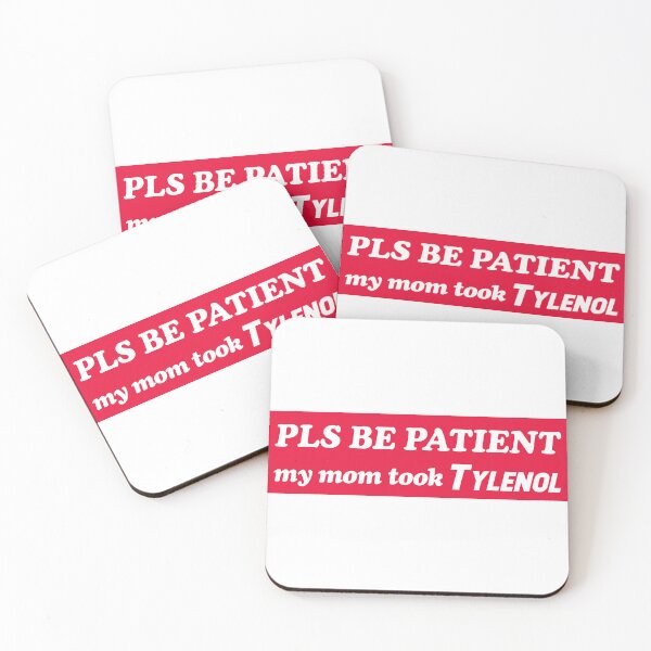 Item preview, Please Be Patient My Mom Took Tylenol Funny Bumper designed and sold by liora1pastel.