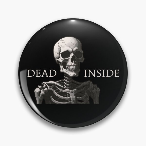 Item preview, DEAD INSIDE designed and sold by JSonGreen.