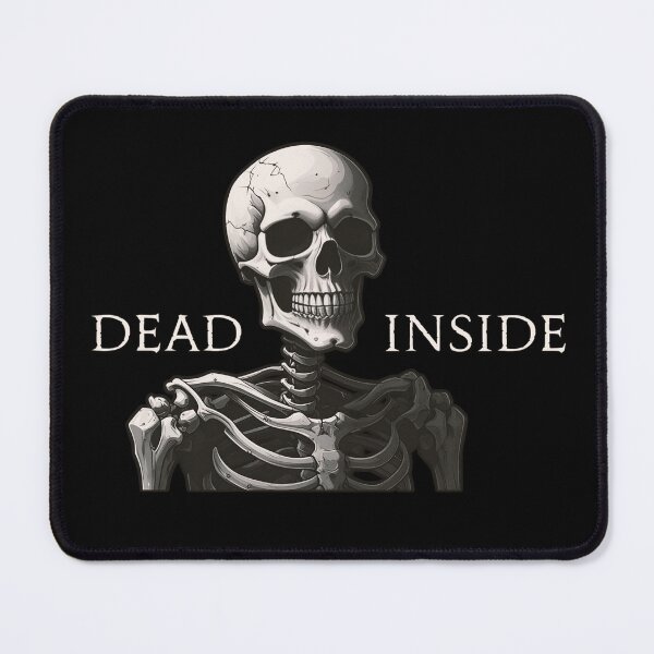 Item preview, DEAD INSIDE designed and sold by JSonGreen.