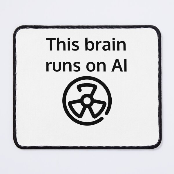 Item preview, This brain runs on AI designed and sold by Rejunkery.